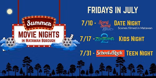 Matawan Summer Movie Date Night: Song Sung Blues