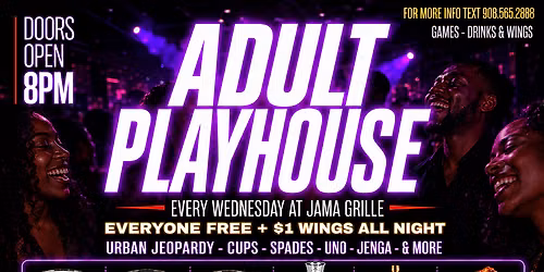 Adult Playhouse Wednesdays
