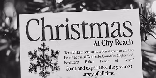 Christmas at City Reach 