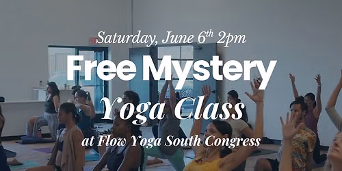 Free Mystery Yoga Class