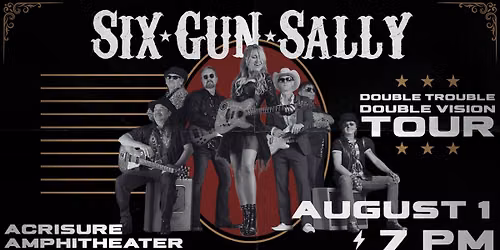 Six Gun Sally LIVE on the Double Trouble Double Vision Tour