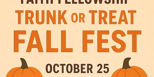 Faith Fellowship Trunk or Treat Fall Fest