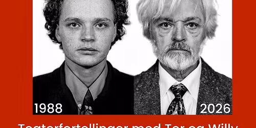Teaterfortellinger: Tor & Willy \/\/ Rosendal Kaf\u00e9