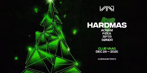Club Vaag presents HARDMAS