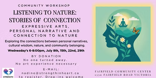 Free Workshop Series in Victoria, BC: "Listening to Nature, Stories of Connection"