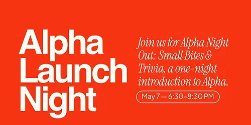 Alpha Launch Night