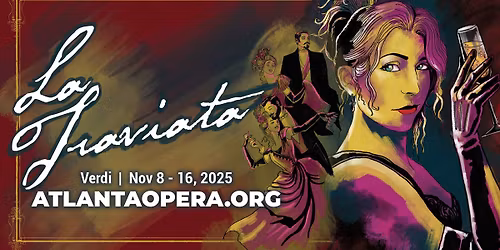The Atlanta Opera presents La Traviata