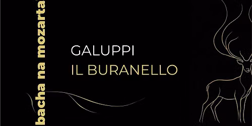 GALUPPI | IL BURANELLO
