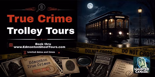True Crime Trolley Tour
