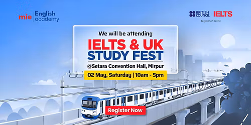 IELTS & UK Study Fest | Setara Convention Hall, Mirpur