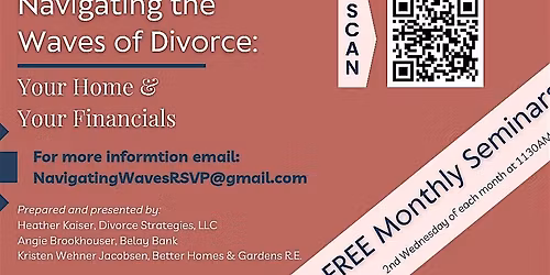 Navigating the Waves of Divorce: Your Home & Your Financials