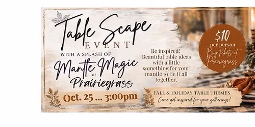 Table Scape & Mantle Magic