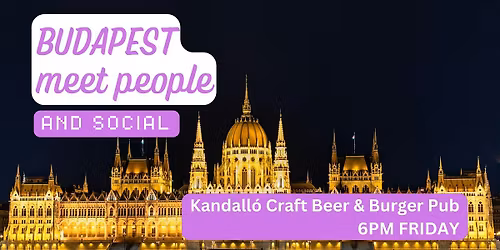 Budapest Social and Language Exchange (Make New Friends) \u2728
