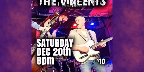 The Vincents @ The Kingdom!