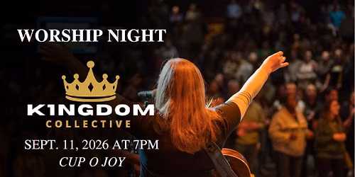 K1ngdom Collective Worship Night