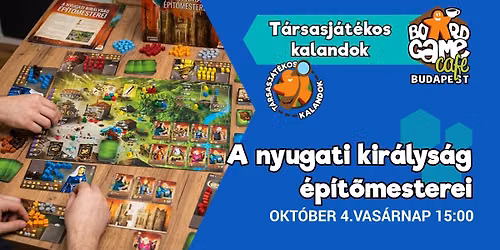 A Nyugati kir\u00e1lys\u00e1g \u00e9p\u00edt\u0151mesterei - T\u00e1rsasj\u00e1t\u00e9kos kaland