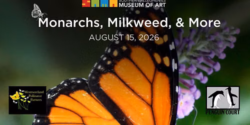 Monarchs Milkweed and More