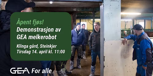 \u00c5pent fj\u00f8s hos fremtidens melkebonde Kurt Inge Hellem p\u00e5 Klinga g\u00e5rd