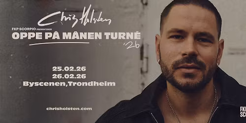 Chris Holsten \/\/ Byscenen Trondheim