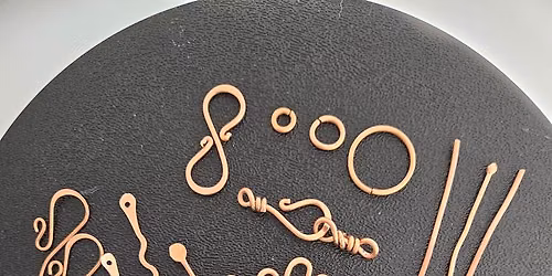 Make Your Own Findings From Wire - In-Person Jewelry Class