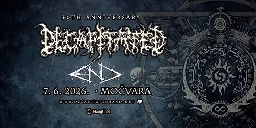DECAPITATED u Zagrebu - 30 godina benda! Gosti: E.N.D.