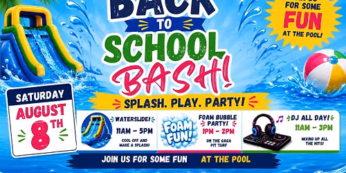 Back To School Bash at the Pool