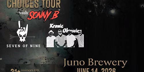 Edge of Destiny with Sonny B, Seven of Nine, Kronic Obsession