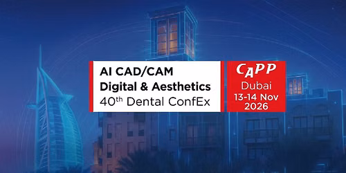 AI CAD\/CAM Digital & Aesthetics 40th Dental ConfEx
