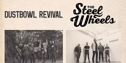 Dustbowl Revival & The Steel Wheels