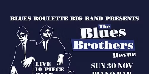 Blues Roulette Big Band - Blues Brothers Revue