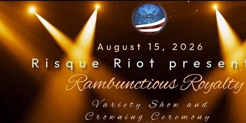Risque Riot: Rambunctious Royalty