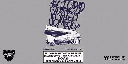 If I Could Just Get Some Sleep