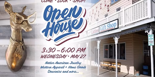 OPEN HOUSE @ Buffalo Bill Village Gift Shop