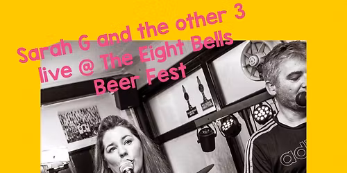 Sarah G and the other 3 live at The Eight Bells Beerfest
