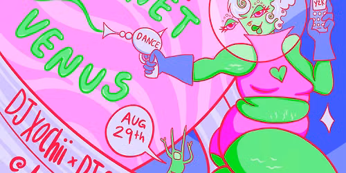 PLANET VENUS: 80s, 90s, early 2000s Dance Throwback Night