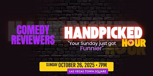 Comedy Reviewers: Handpicked Hour