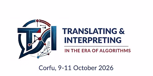 International Conference "Translating and Interpreting in the Era of Algorithms" (TIERA 2026)