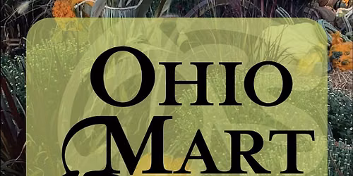 Ohio Mart @ the Stan Hywet Hall & Gardens