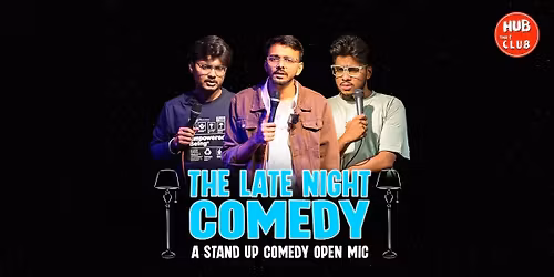 The late night comedy