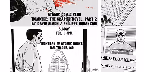 Atomic Comic Club: Homicide: The Graphic Novel, Part 2