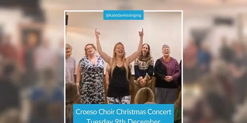 Croeso Choir Christmas Concert