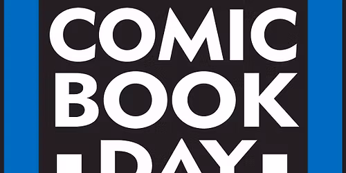 Free Comic Book Day SATURDAY, MAY 2nd! Weekend SALE MAY 1st - 3rd!
