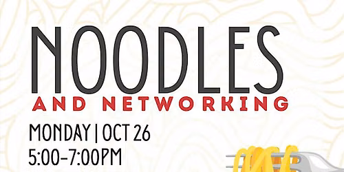Noodles & Networking (Supporting The Helen Gordon Davis Centre for Women)