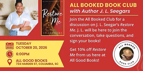 All Booked Book Club with J. L. Seegars: "Restore Me"