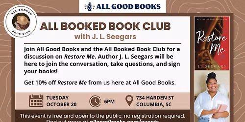All Booked Book Club with J. L. Seegars: "Restore Me"