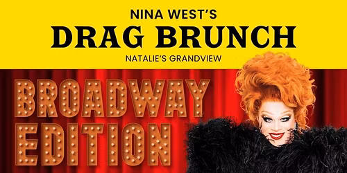 Nina West Drag Brunch: Broadway Edition