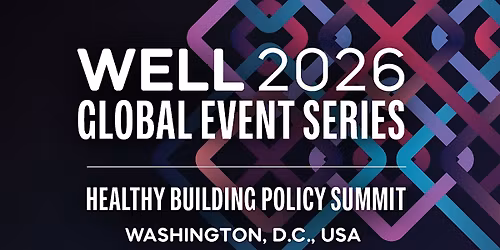 IWBI Healthy Building Policy Summit 2026