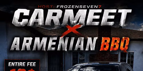 Car Meet & Armenian BBQ