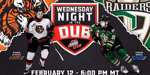 Prince Albert Raiders vs. Medicine Hat Tigers