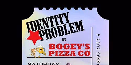Identity Problem back at Bogey\u2019s